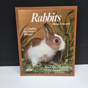 Barron's Rabbits Pet Owner's Manual Helga Fritzsche 1983 Vintage Paperback Book